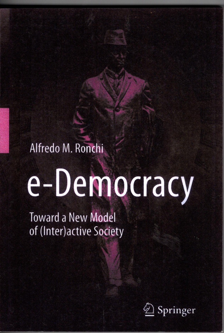 E Democracy toward a new model of (inter) active society 